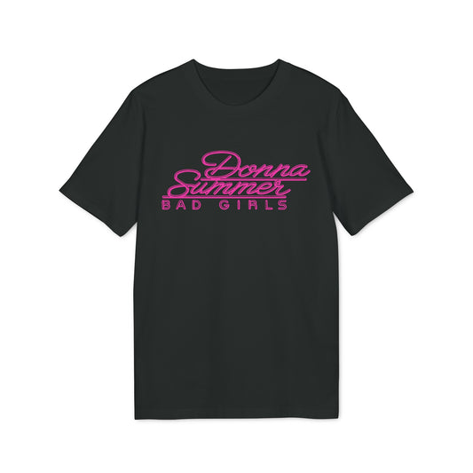 Donna Summer Bad Girls T Shirt (Coton Bio Premium)