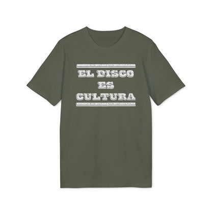 El Disco Es Cultura T Shirt (Coton Bio Premium)