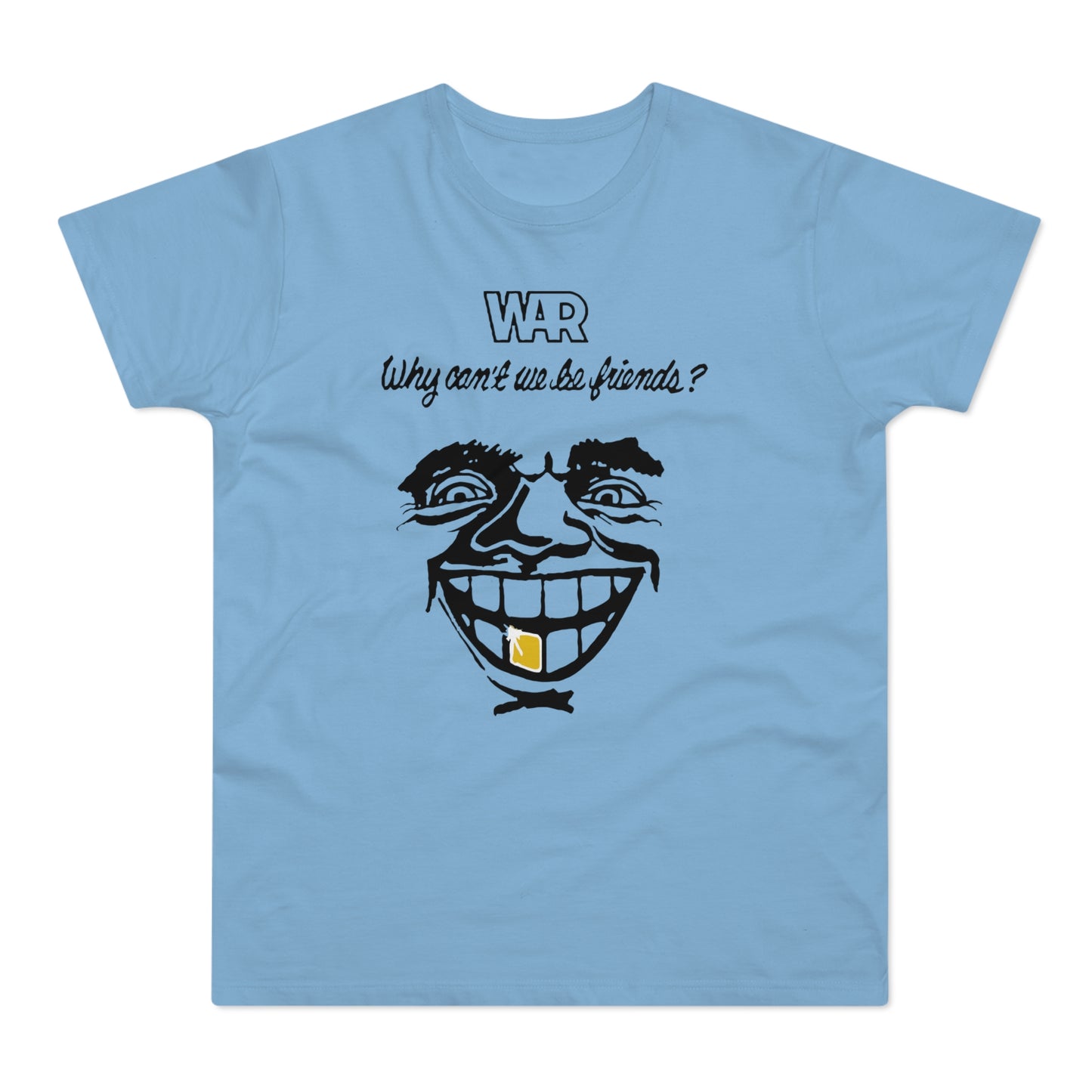 War Why Can't We Be Friends T Shirt (Poids Standard)