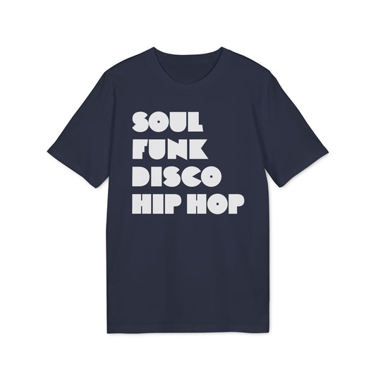 Soul Funk Disco Hip Hop T Shirt (Coton Bio Premium)