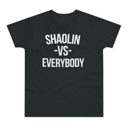 Shaolin vs Everybody T Shirt (Poids Standard)