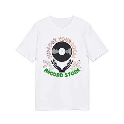 White t-shirt with graphic that reads "SUPPORT YOUR LOCAL RECORD STORE".