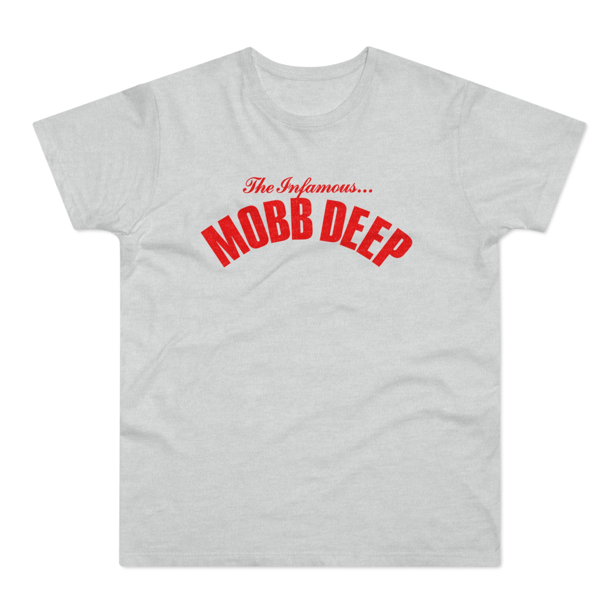 Light gray t-shirt with red "The Infamous... MOBB DEEP" text across the chest.