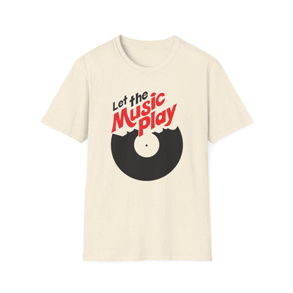 Let The Music Play T Shirt - Léger