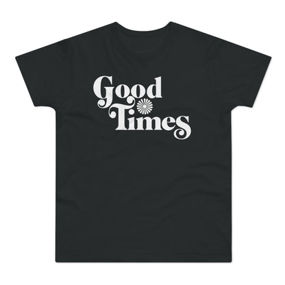 Good Times T Shirt (Poids Standard)