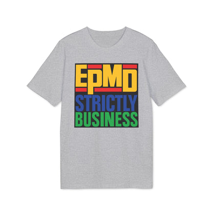 EPMD Strictly Business T Shirt (Coton Bio Premium)