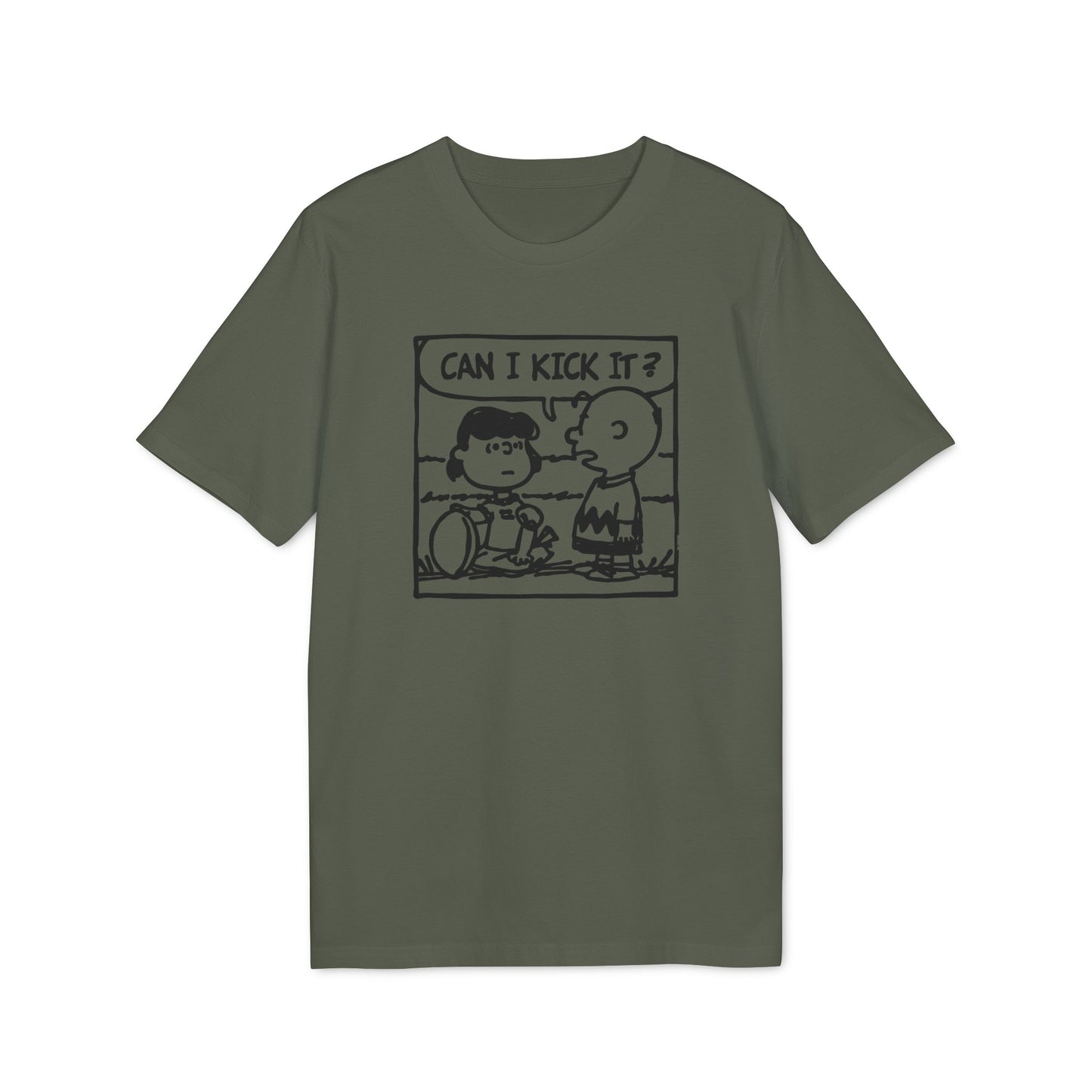 Can I Kick It? T Shirt (Coton Bio Premium)