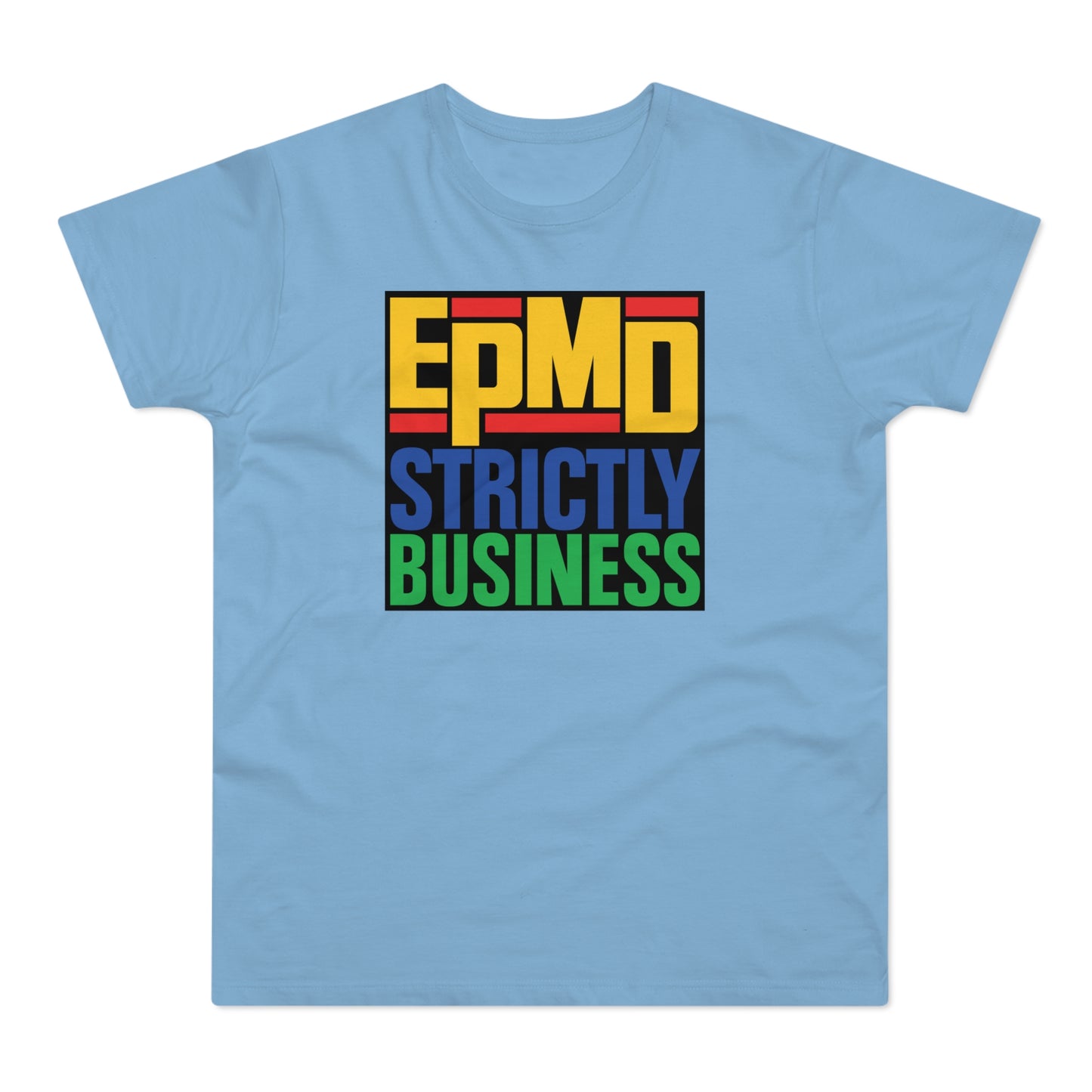EPMD Strictly Business T Shirt (Poids Standard)