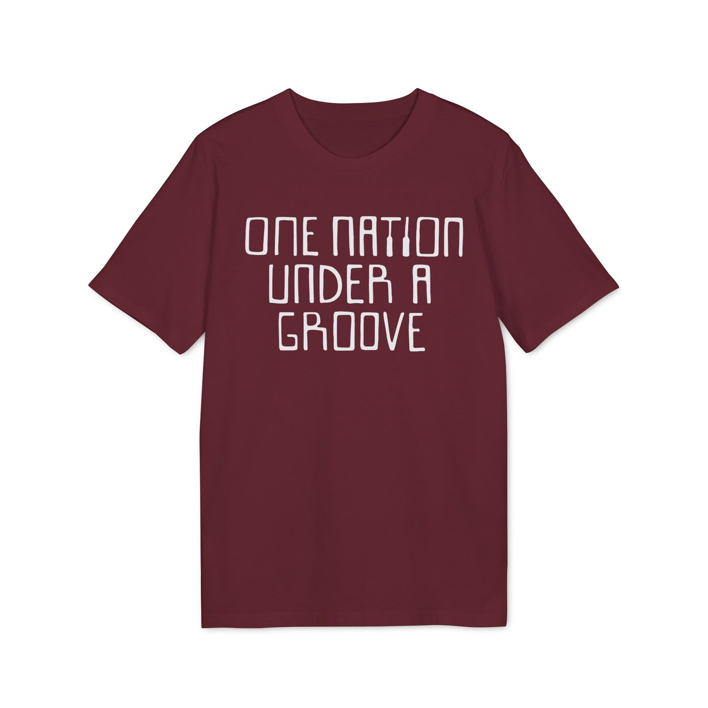 One Nation Under A Groove T Shirt (Coton Bio Premium)