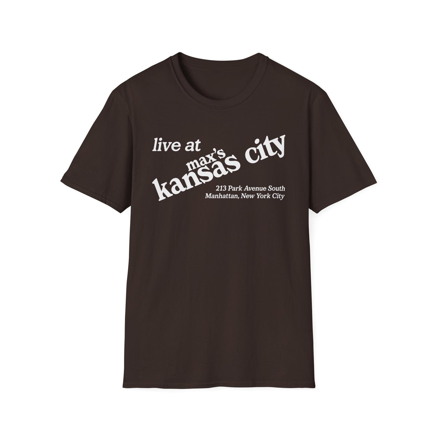 Brown t-shirt with white text: "live at max's kansas city 213 Park Avenue South Manhattan, New York City"