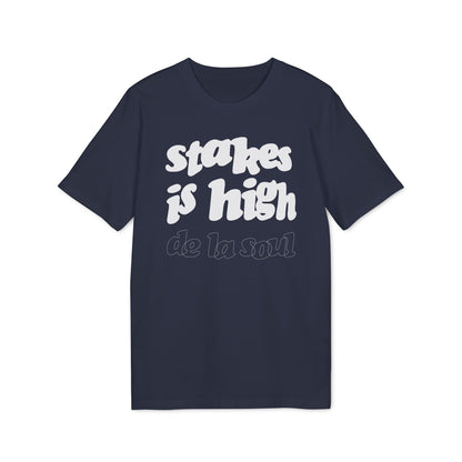 Stakes Is High De La Soul T Shirt (Coton Bio Premium)