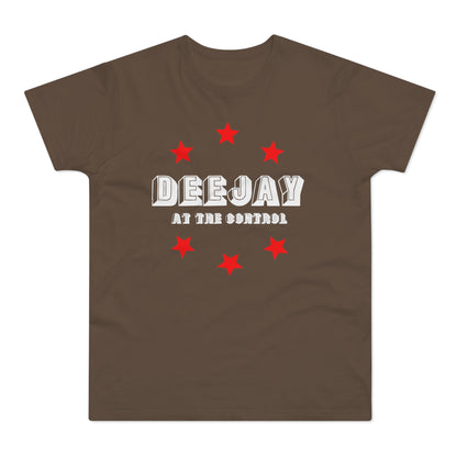 Deejay At The Control T Shirt (Poids Standard)