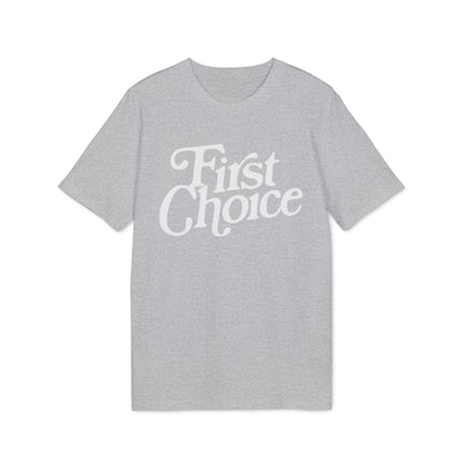 First Choice T-Shirt