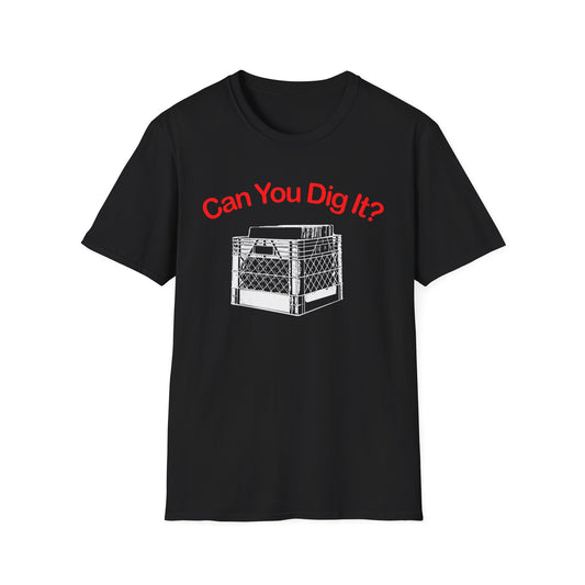 Can You Dig It T Shirt - Léger
