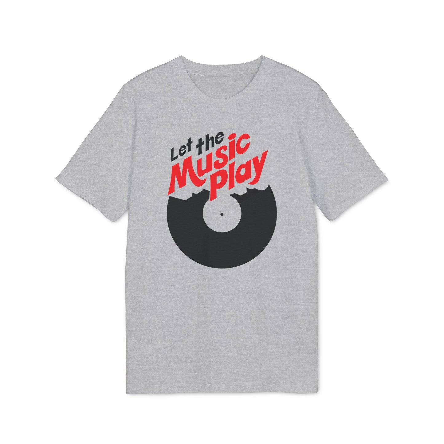 Let The Music Play T Shirt (Coton Bio Premium)