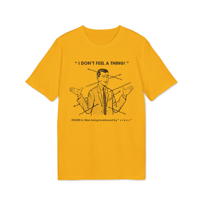 Bombarded By Vibes T Shirt (Coton Bio Premium)