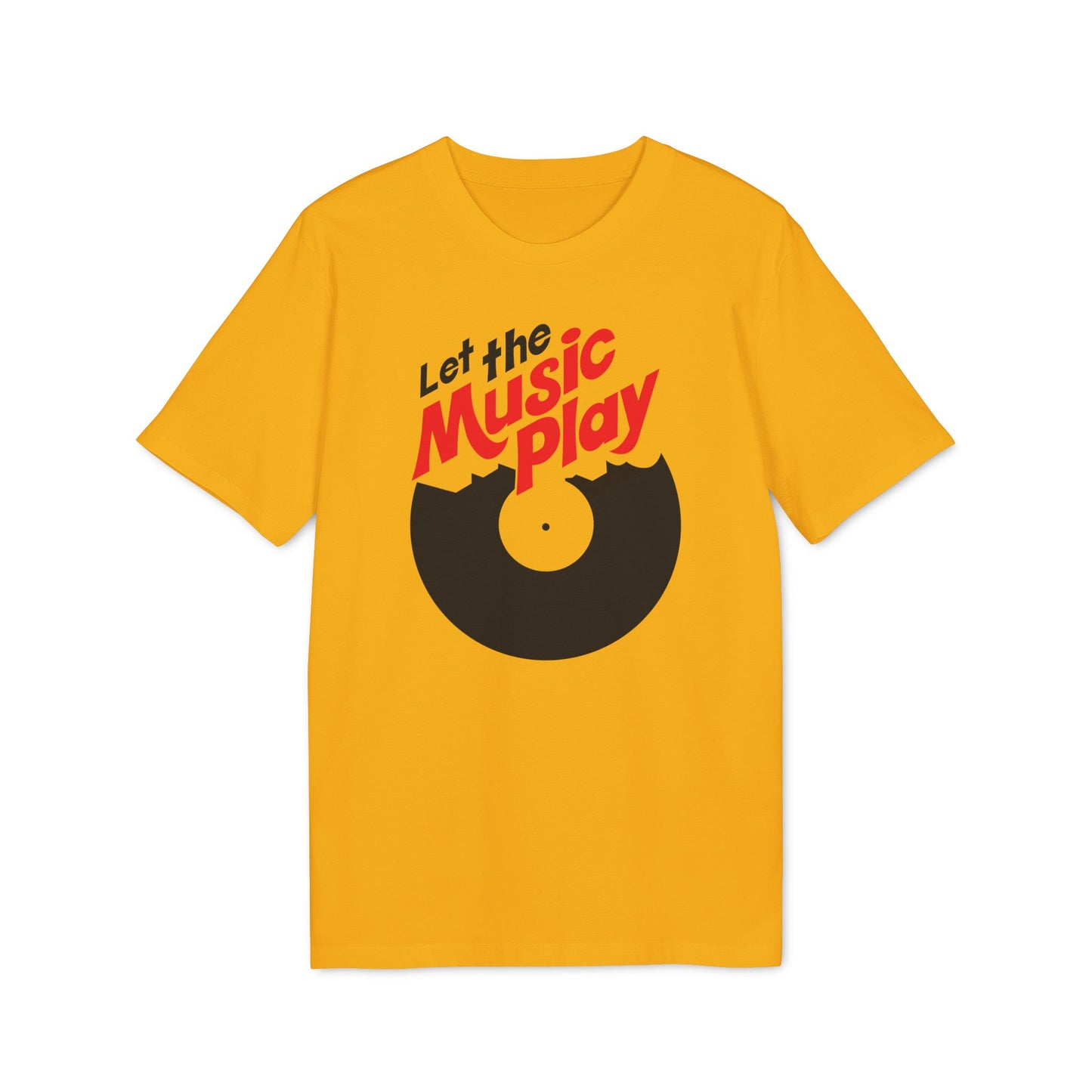 Let The Music Play T Shirt (Coton Bio Premium)