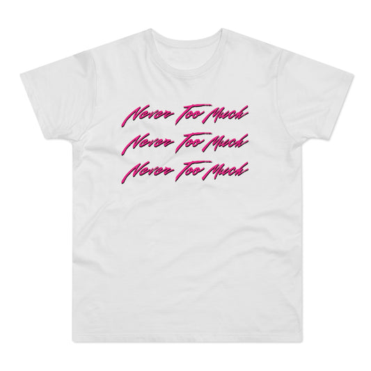 Never Too Much Luther Vandross T Shirt (Poids Standard)