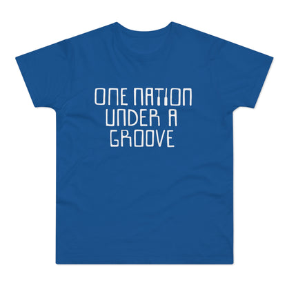 One Nation Under A Groove T Shirt (Poids Standard)