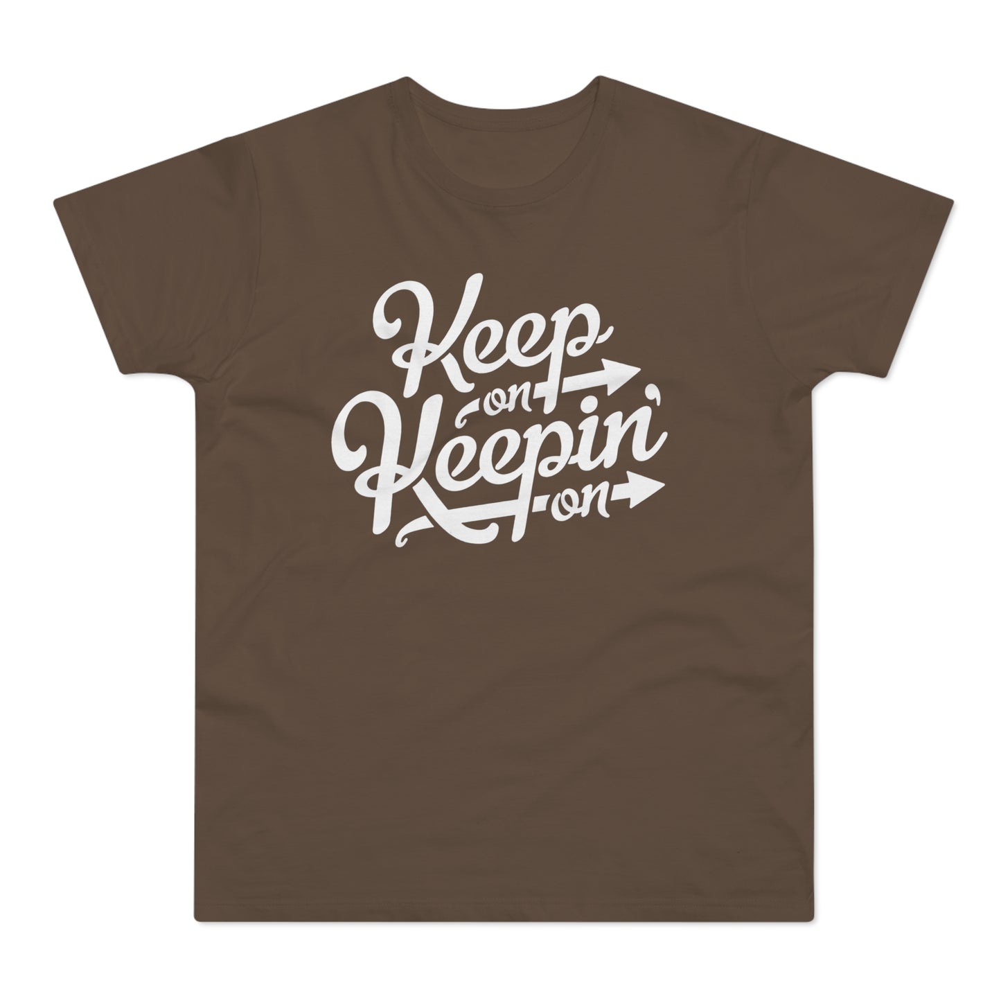Keep On Keepin' On T Shirt (Poids Standard)