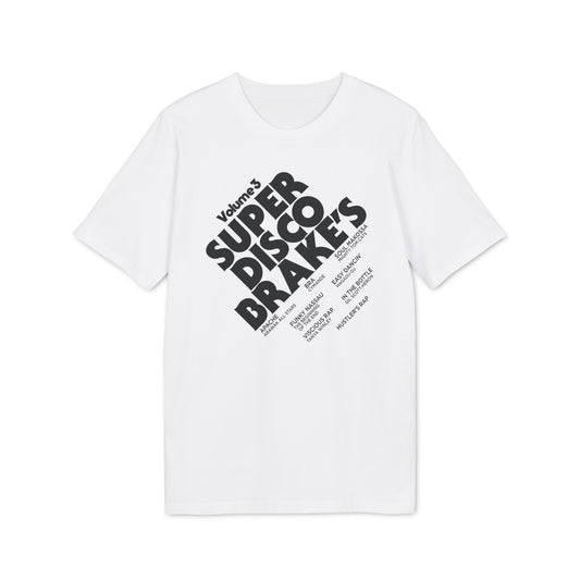 Super Disco Brakes T Shirt (Coton Bio Premium)