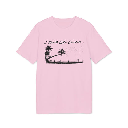 Pink t-shirt with black graphic text "I Don't Like Cricket..." and a palm tree silhouette scene.
