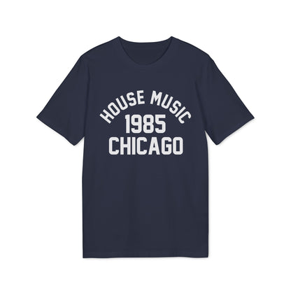 House Music 1986 Chicago T Shirt (Coton Bio Premium)