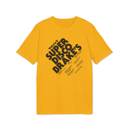 Super Disco Brakes T Shirt (Coton Bio Premium)