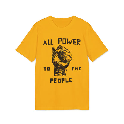 All Power To The People T Shirt (Coton Bio Premium)