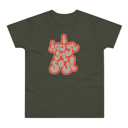 I Know You Got Soul T Shirt (Poids Standard)