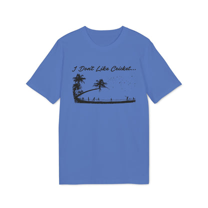 Blue shirt with black text "I Don't Like Cricket..." and palm trees silhouetted.