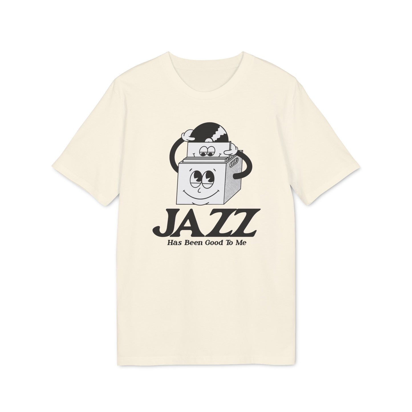 Jazz Has Been Good To Me T Shirt (Coton Bio Premium)