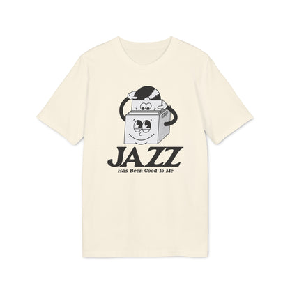 Jazz Has Been Good To Me T Shirt (Coton Bio Premium)