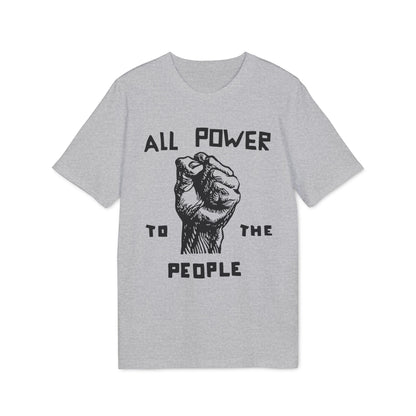 All Power To The People T Shirt (Coton Bio Premium)