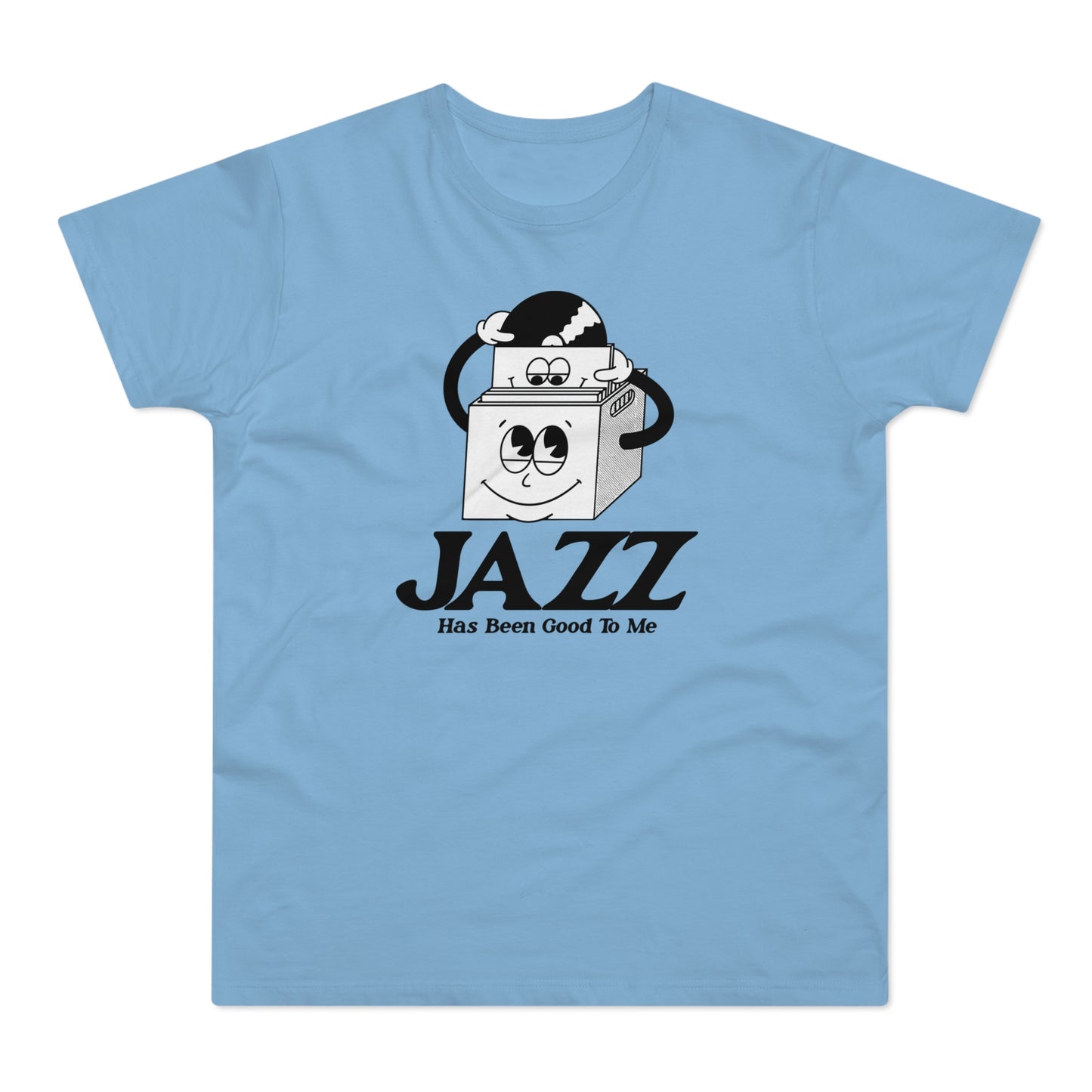 Jazz Has Been Good To Me T Shirt (Poids Standard)