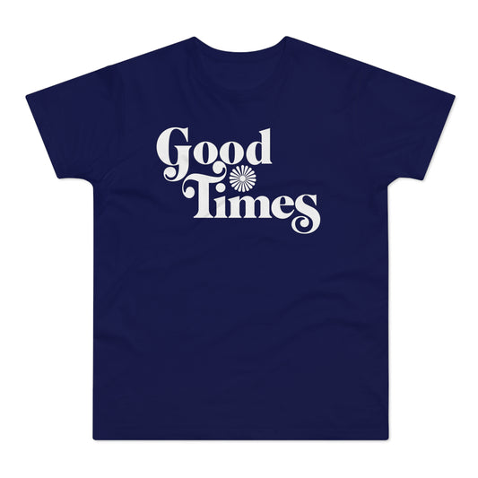 Good Times T Shirt (Poids Standard)