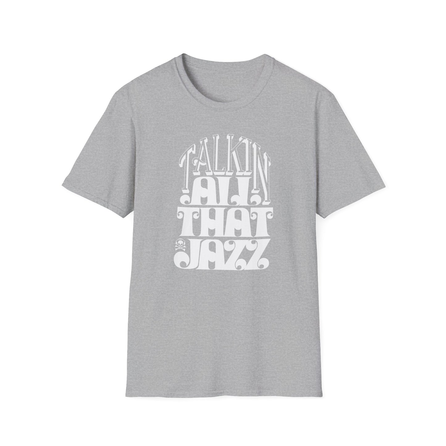Talking All That Jazz T Shirt - Léger