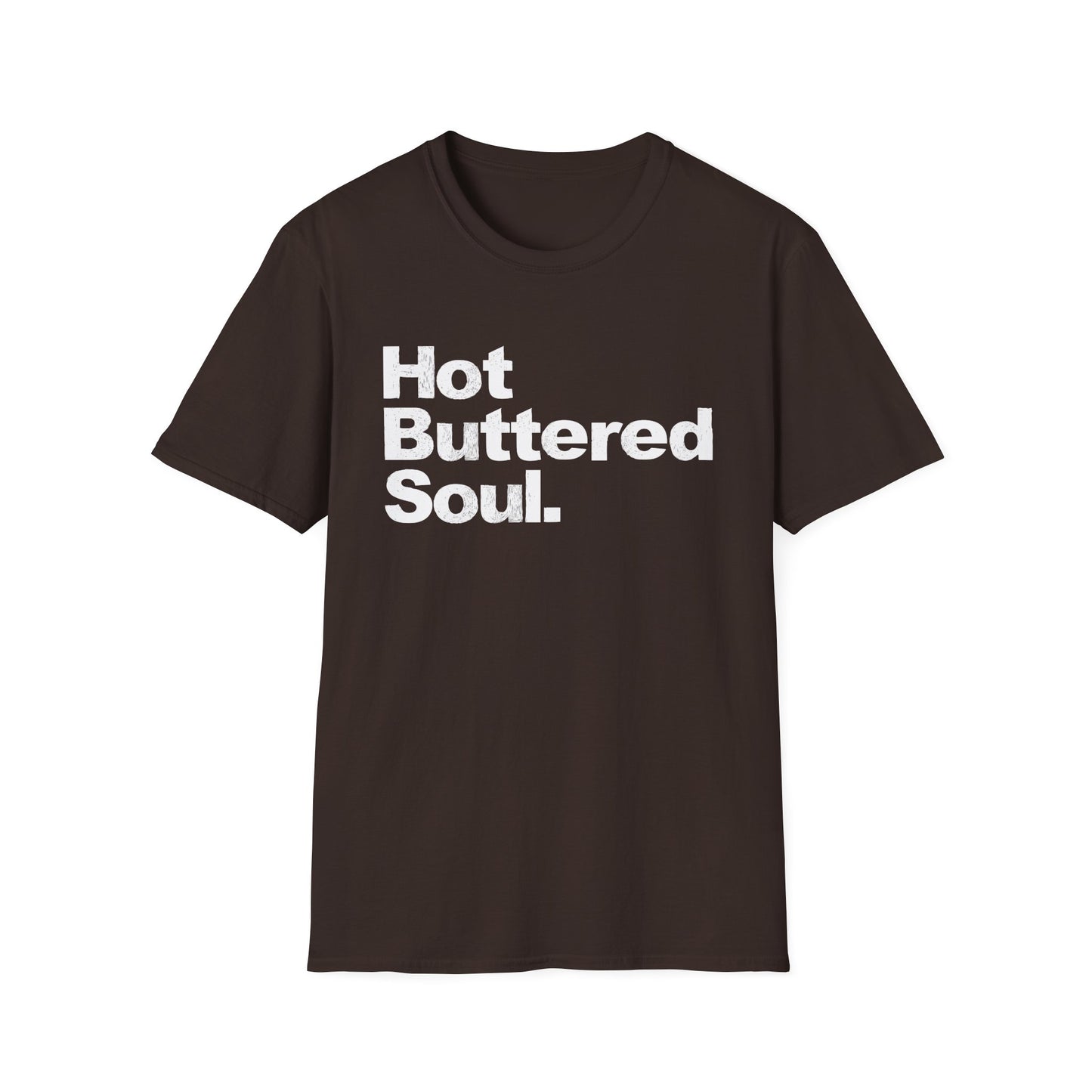 Hot Buttered Soul T Shirt - Léger