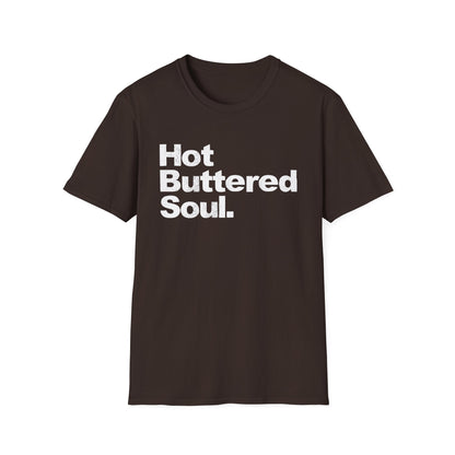 Hot Buttered Soul T Shirt - Léger