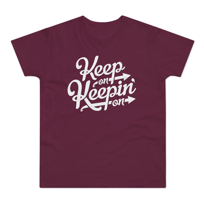 Keep On Keepin' On T Shirt (Poids Standard)