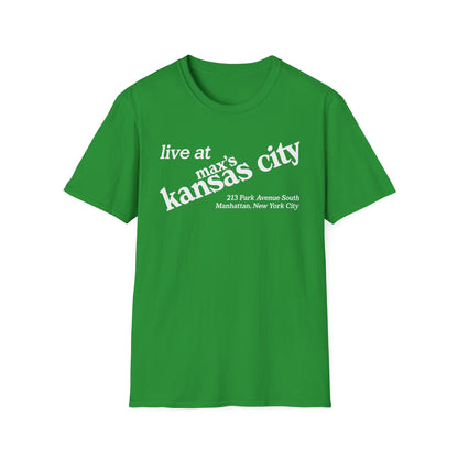Green t-shirt with white text "live at max's kansas city 213 Park Avenue South Manhattan, New York City".