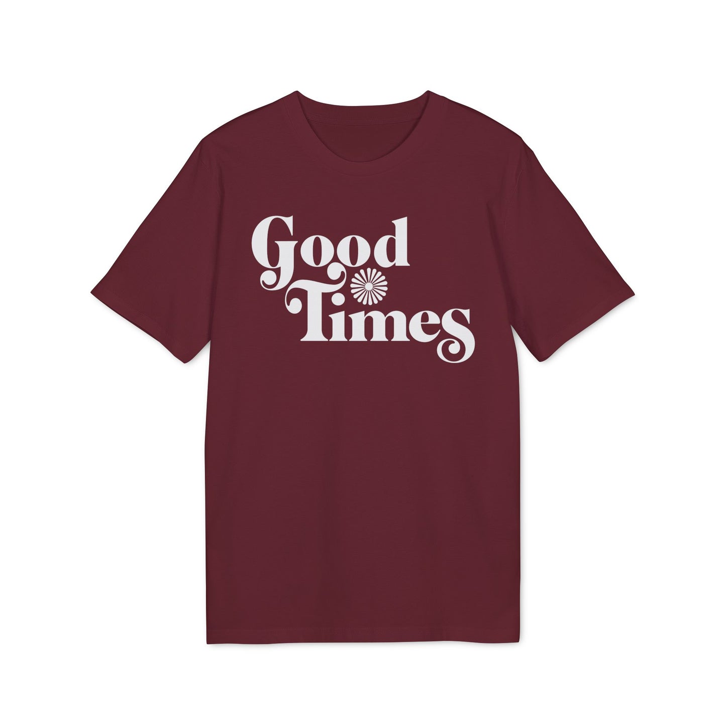 Good Times T Shirt (Coton Bio Premium)