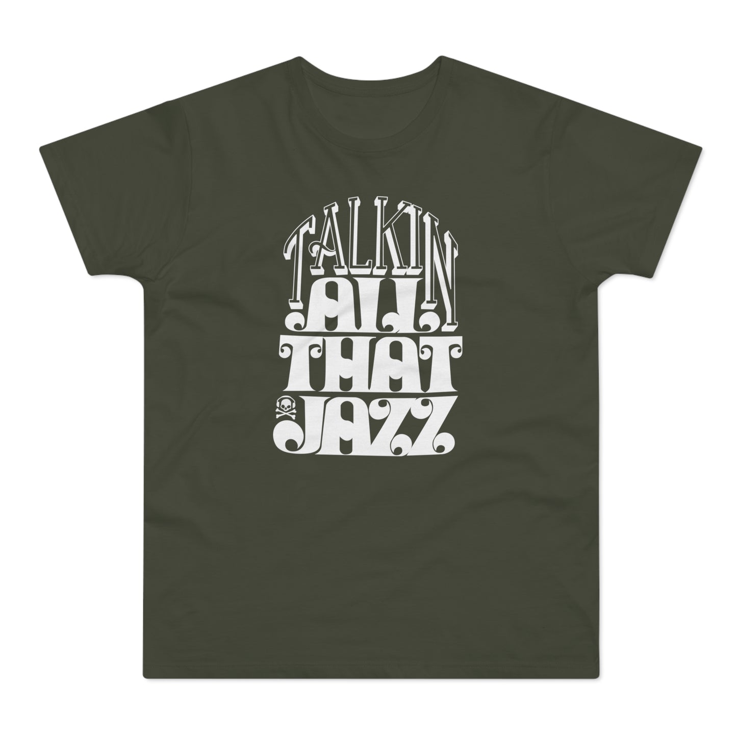 Talking All That Jazz T Shirt (Poids Standard)