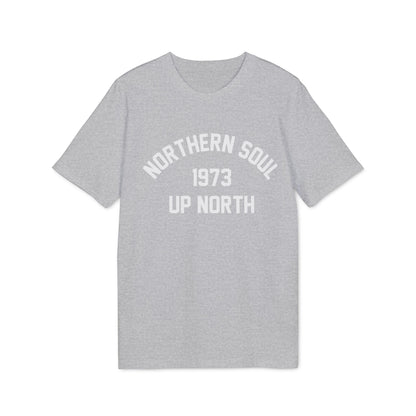 Northern Soul Up North 1973 T Shirt (Coton Bio Premium)