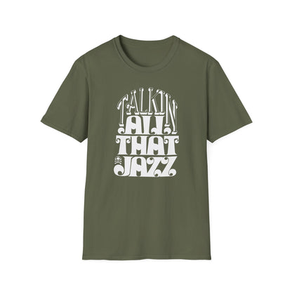 Talking All That Jazz T Shirt - Léger