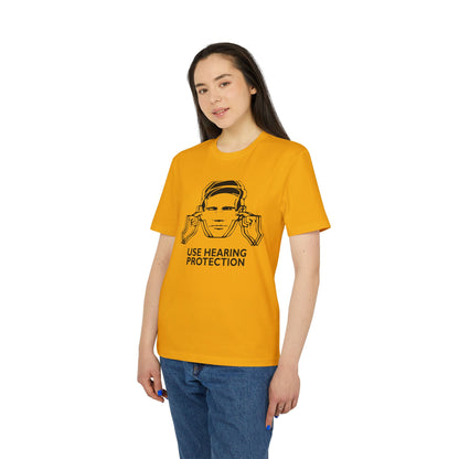 Use Hearing Protection T Shirt (Coton Bio Premium)