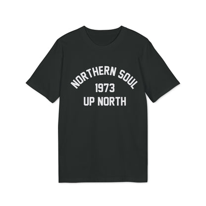 Northern Soul Up North 1973 T Shirt (Coton Bio Premium)