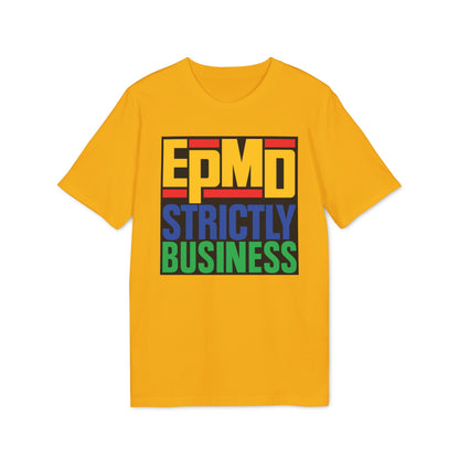 EPMD Strictly Business T Shirt (Coton Bio Premium)