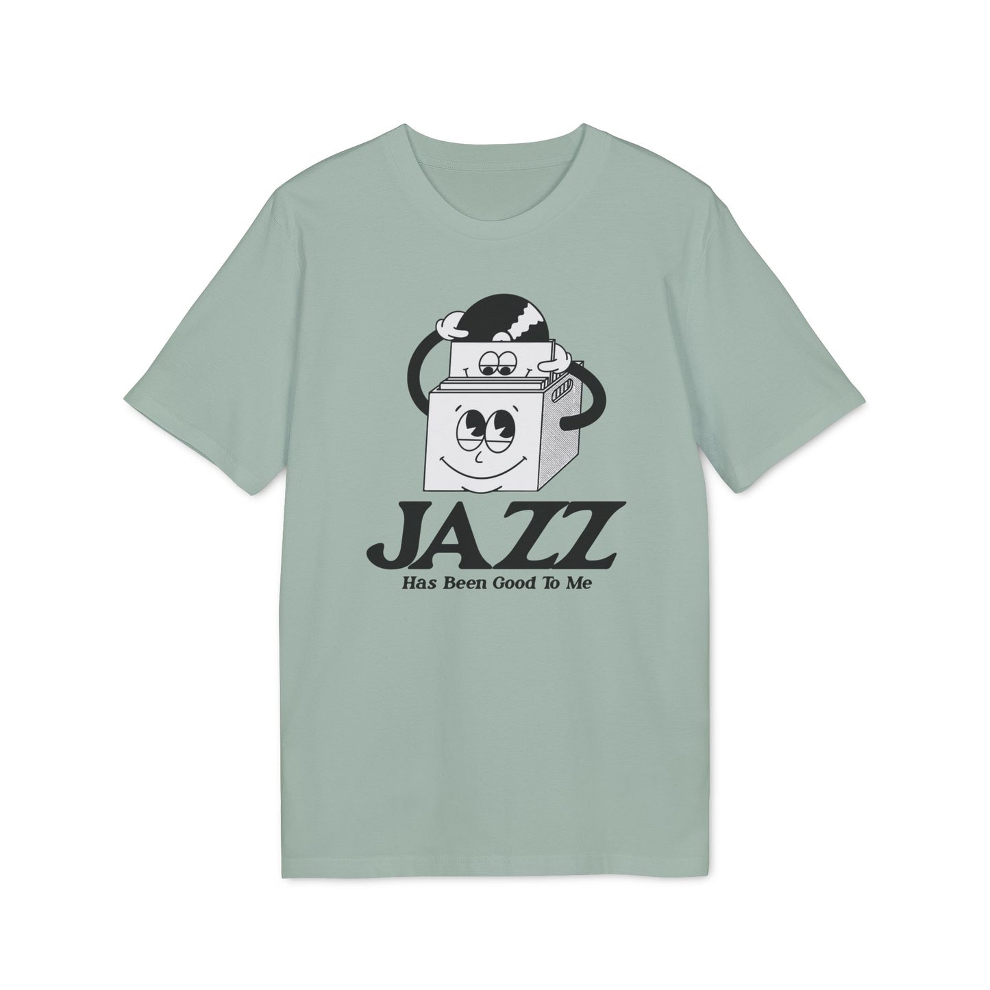 Jazz Has Been Good To Me T Shirt (Coton Bio Premium)