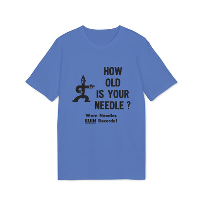 Blue t-shirt with black graphic and text: "How old is your needle? Worn Needles RUIN Records!"